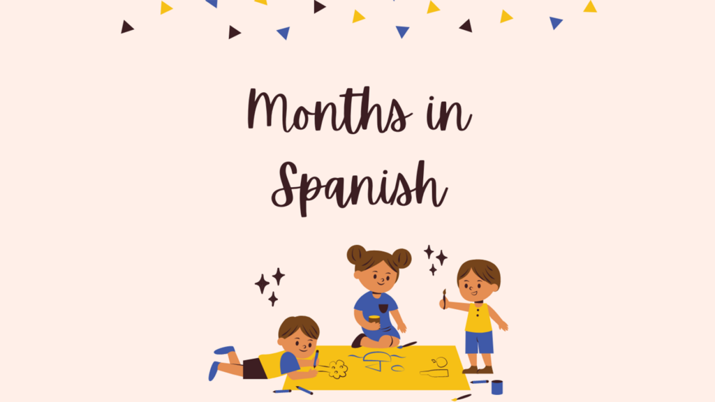 Months in Spanish Auriv Learning