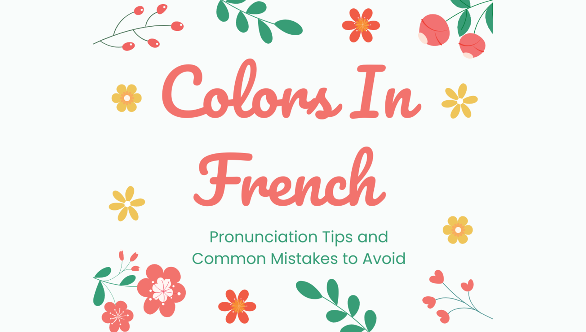 Colors in French: Pronunciation Tips and Common Mistakes to Avoid
